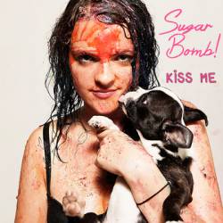 Sugar Bomb : Kiss Me
